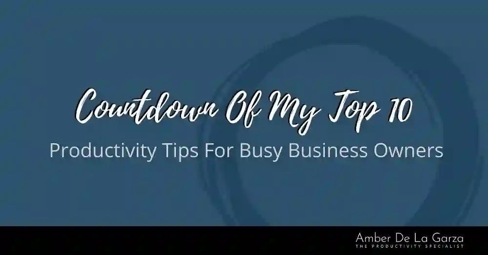 Top 10 Productivity Hacks for Busy Business Owners