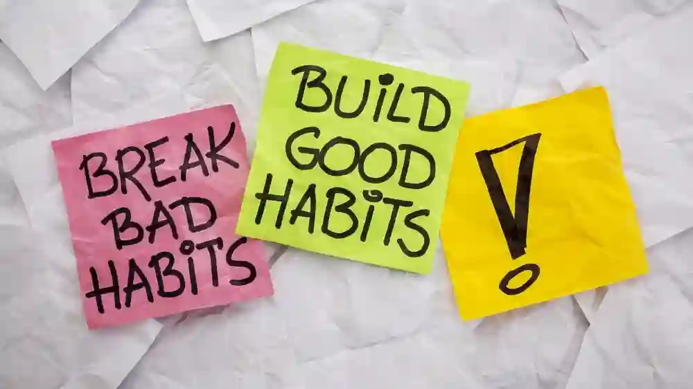 How To Break Bad Habits And Build Good Ones